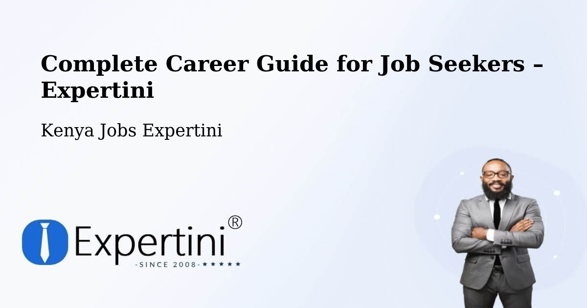 Career Guide for Job Seekers – Kapenguria - Kapenguria, Kenya Jobs Expertini