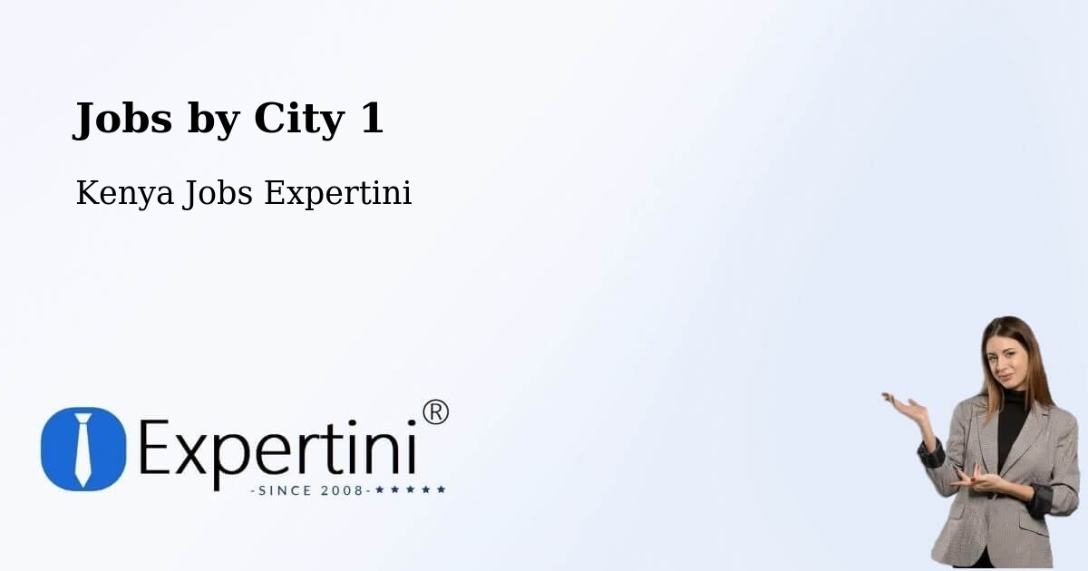 City Jobs in Kenya - Expertini