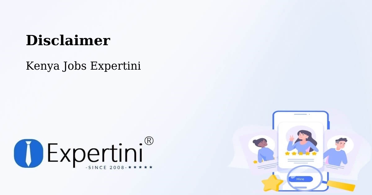 Disclaimer – Kapenguria - Kenya Jobs Expertini
